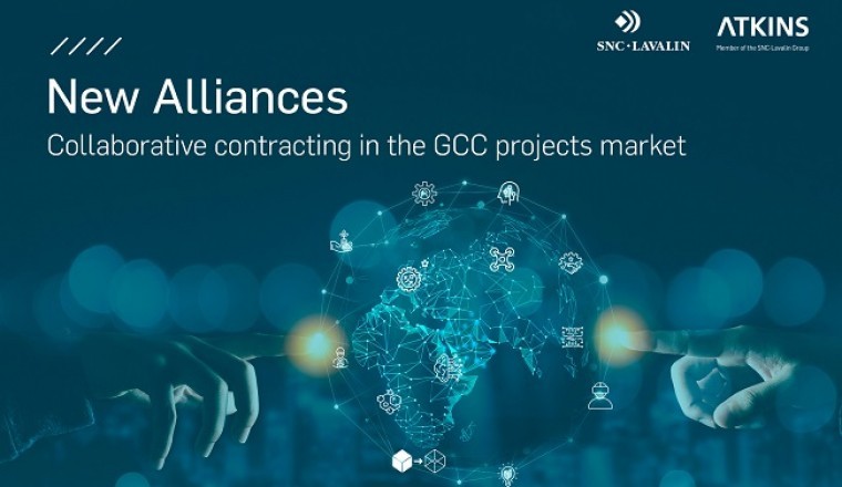 SNC-Lavalin launches a framework to adopt collaborative contracting for project delivery in the GCC