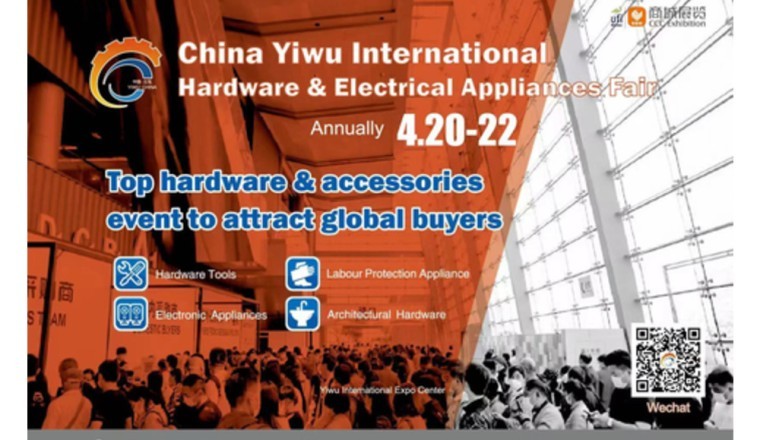 The 7th China Yiwu International Hardware & Electrical Appliances Fair to Showcase Best of Hardware and Electrical Products