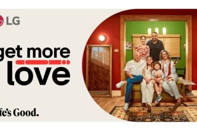 HOME IS WHERE THE HEART IS IN LG’S LATEST CAMPAIGN “LIFE’S GOOD WHEN YOU GET MORE LOVE”
