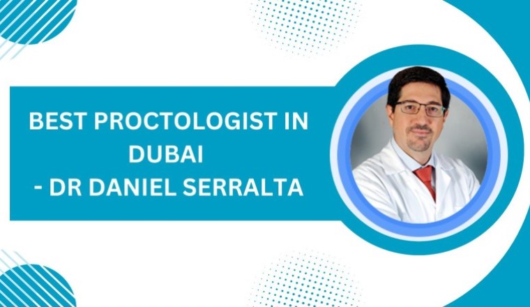 "Proctologist in Dubai - Dr Daniel Serralta "