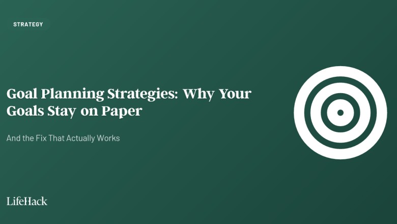 Goal Planning Strategies: Why Your Goals Stay on Paper (And the Fix)
